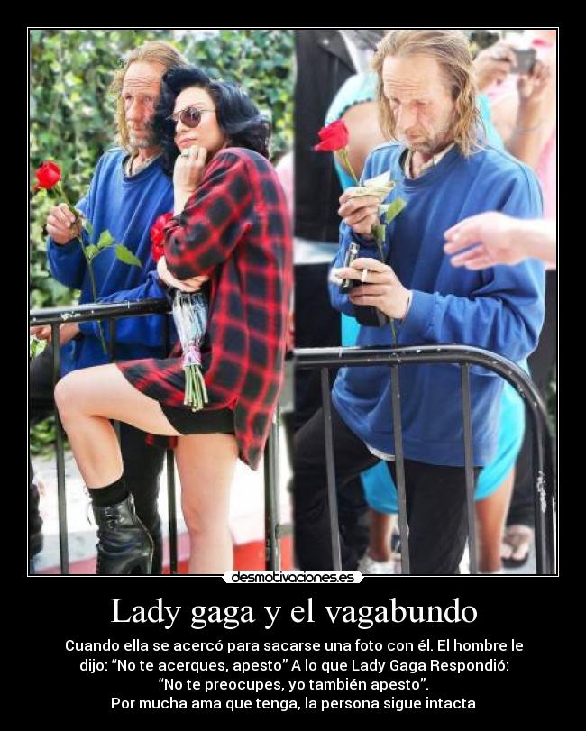 Lady gaga y el vagabundo -