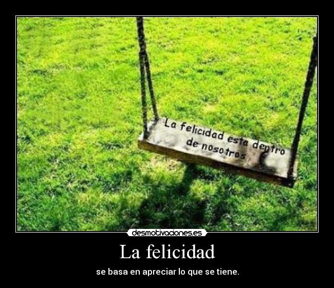 La felicidad -