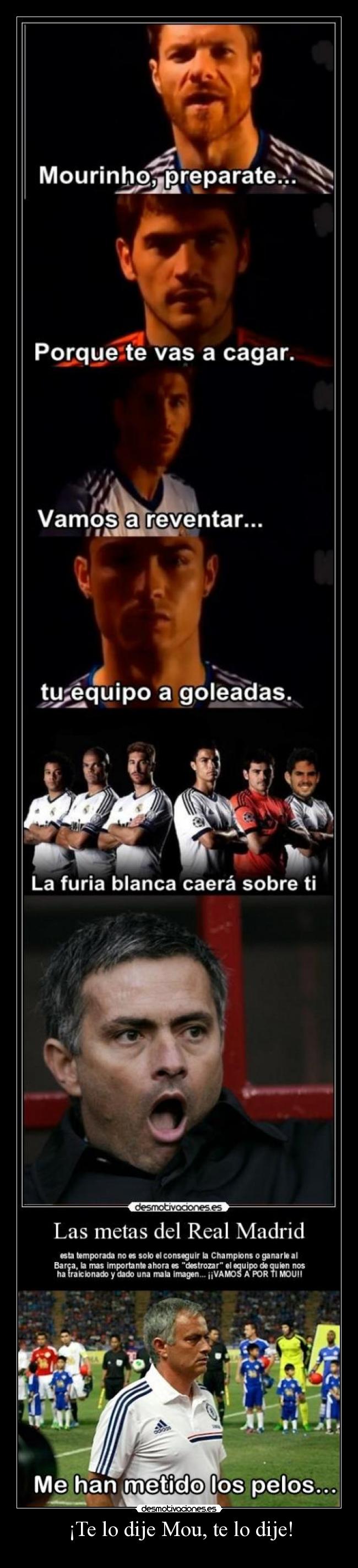 ¡Te lo dije Mou, te lo dije! - 