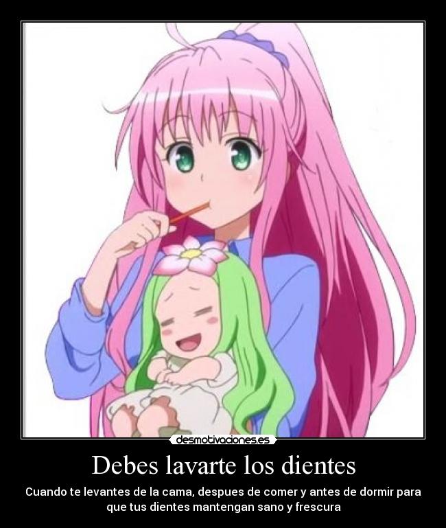 Debes lavarte los dientes -