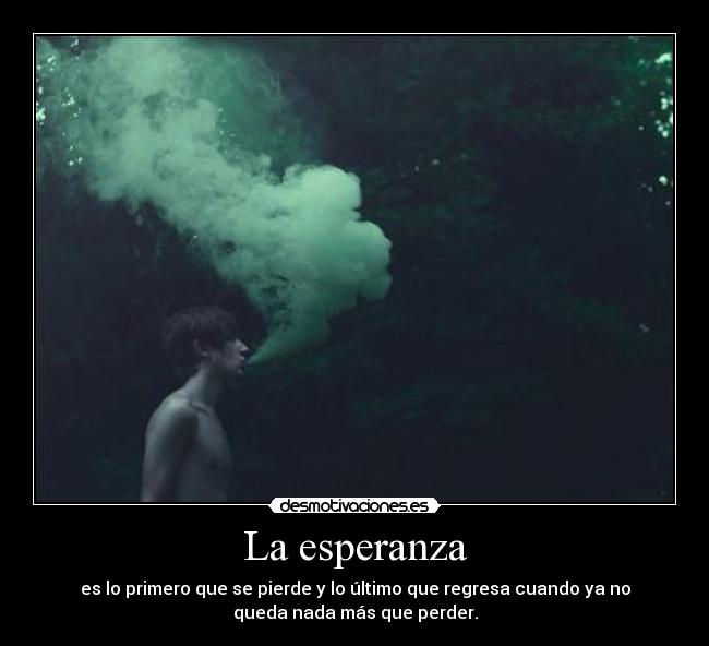 La esperanza -