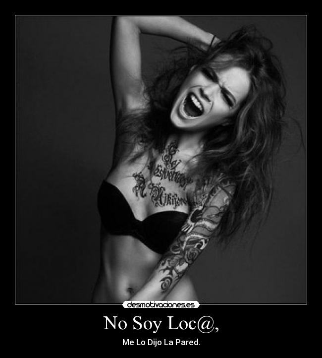 No Soy Loc@, -