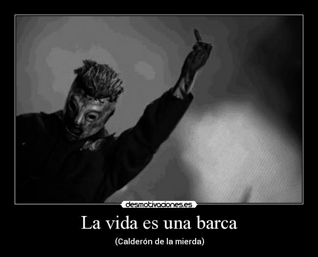 La vida es una barca -