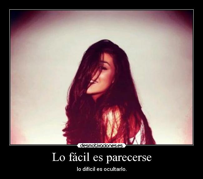 Lo fácil es parecerse - 
