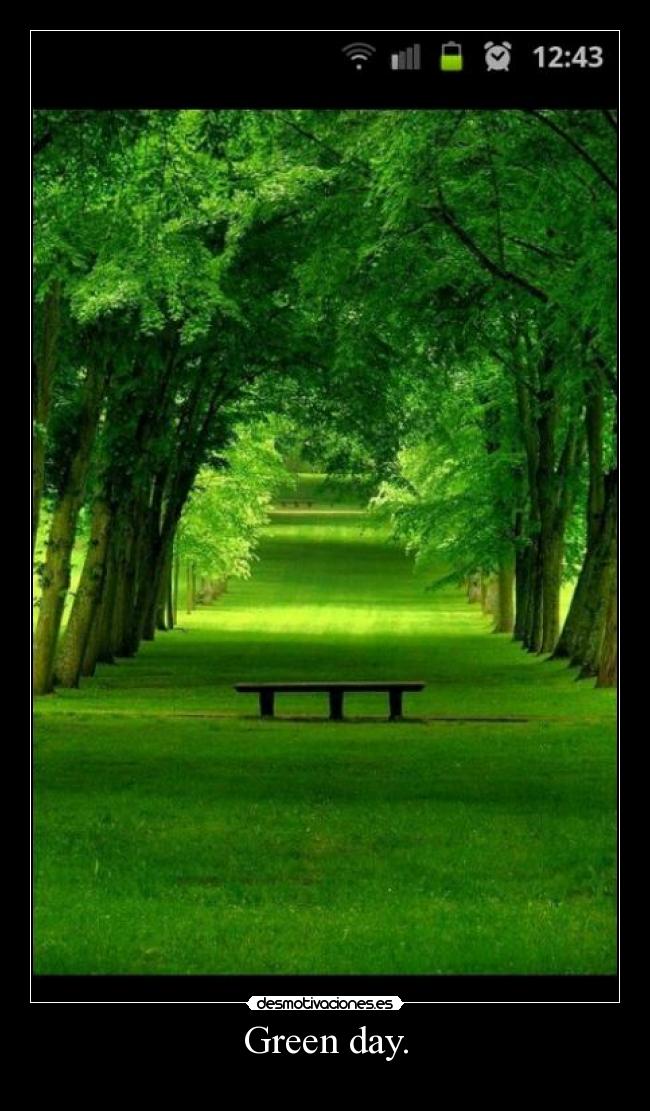 Green day. -