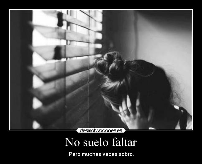 No suelo faltar - 