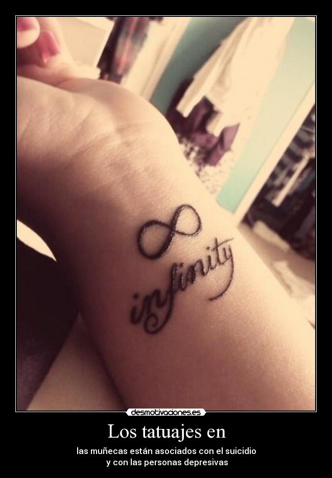 Los tatuajes en - las muñecas están asociados con el suicidio
y con las personas depresivas