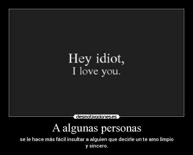 carteles una las miles maneras decir los sentimientos desmotivaciones