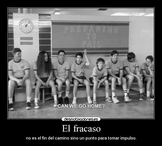 carteles fracaso fin camino desmotivaciones