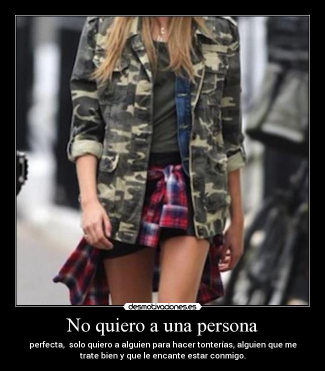No quiero a una persona -