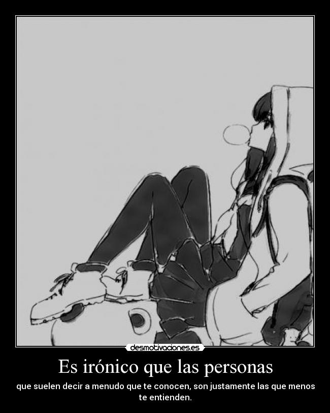 Es irónico que las personas - 