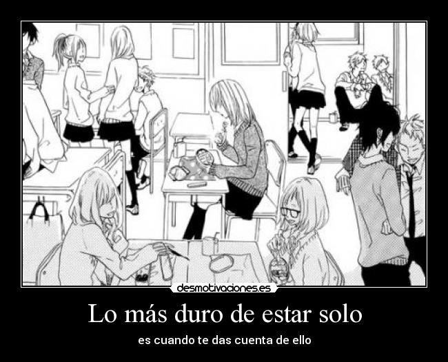 carteles soledad tristeza anime manga desmotivaciones