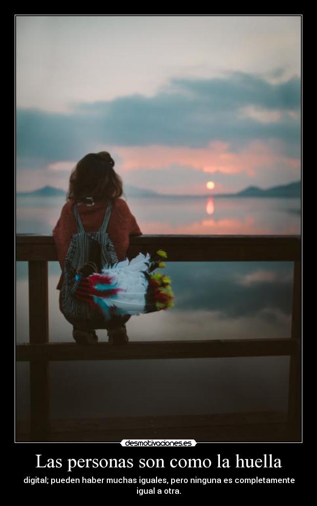 Las personas son como la huella - 