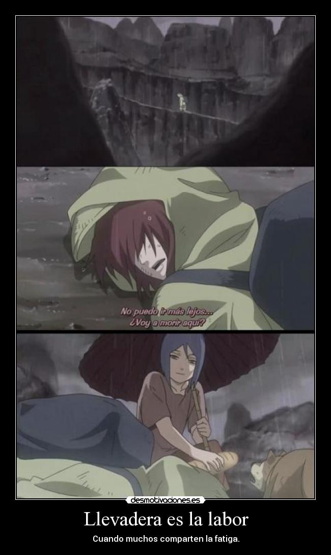 Llevadera es la labor - Cuando muchos comparten la fatiga.