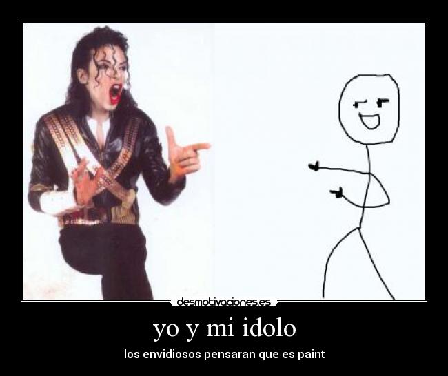 yo y mi idolo - 