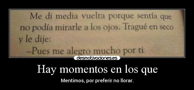 Hay momentos en los que - 