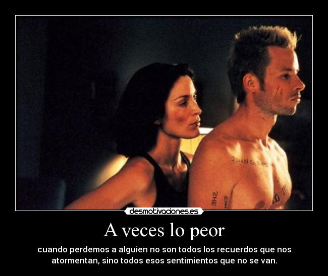 A veces lo peor - 