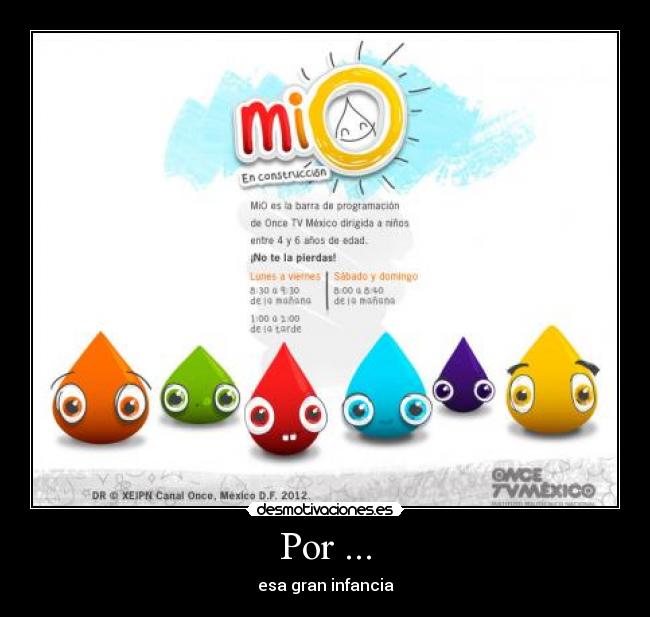 Por ... - esa gran infancia