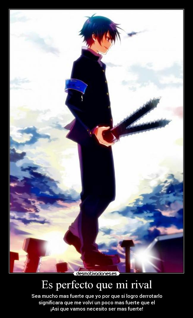 Es perfecto que mi rival -