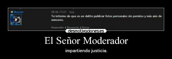 El Señor Moderador -