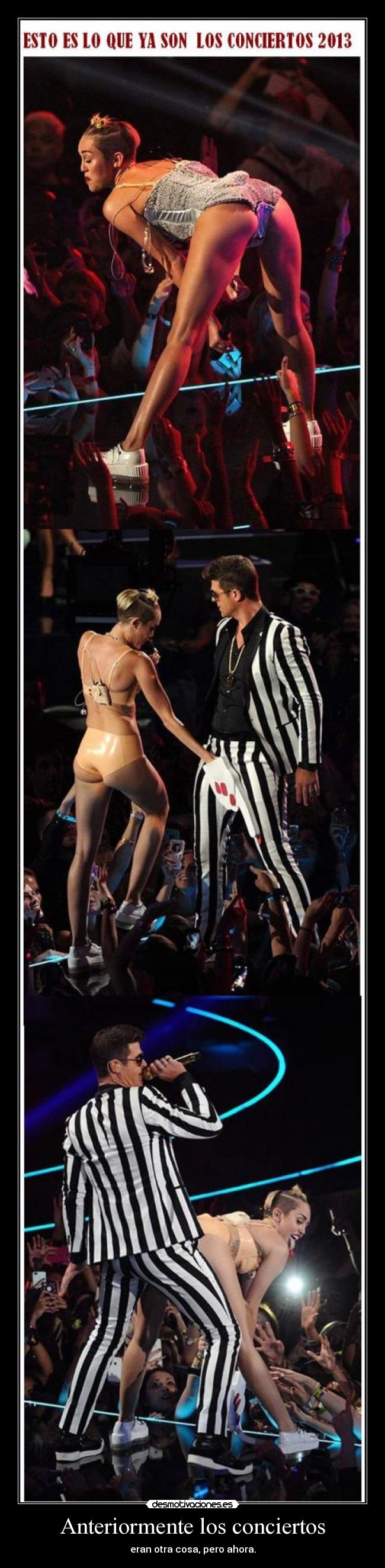 Anteriormente los conciertos - eran otra cosa, pero ahora.