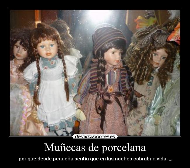 Muñecas de porcelana -