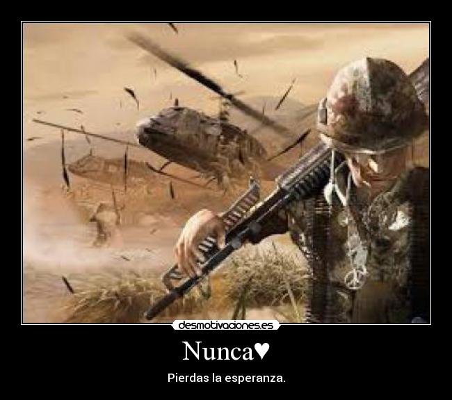Nunca♥ - Pierdas la esperanza.♥