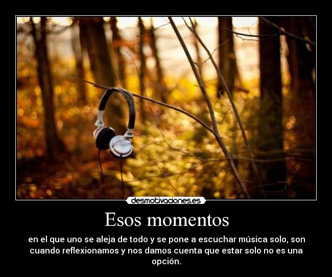 Esos momentos -