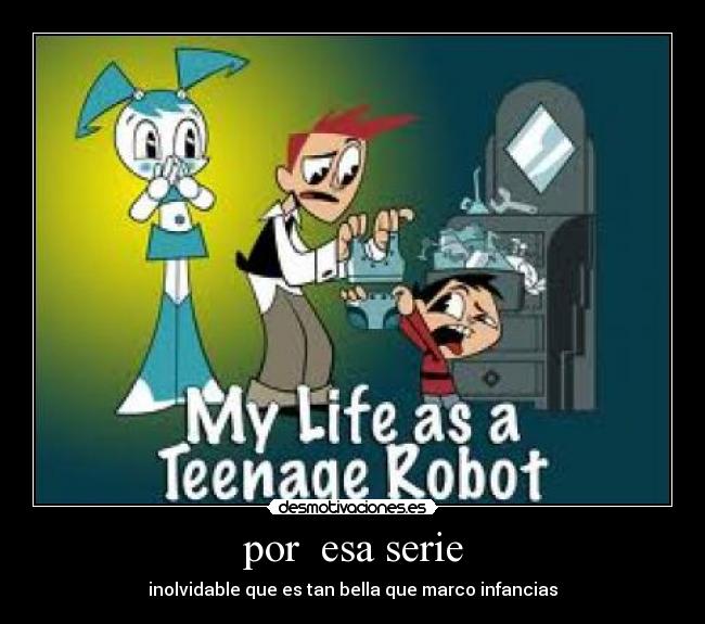por esa serie - inolvidable que es tan bella que marco infancias
