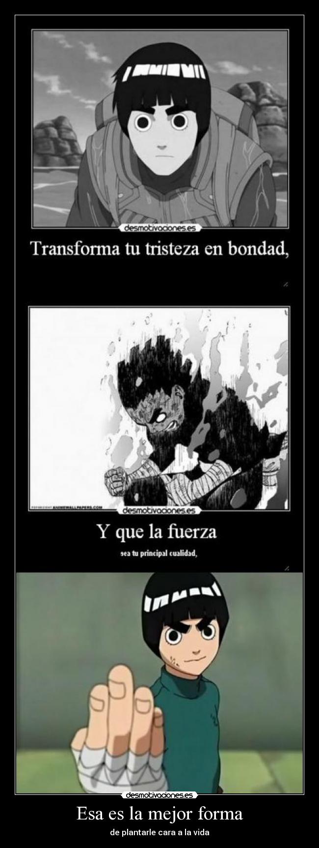 Esa es la mejor forma -