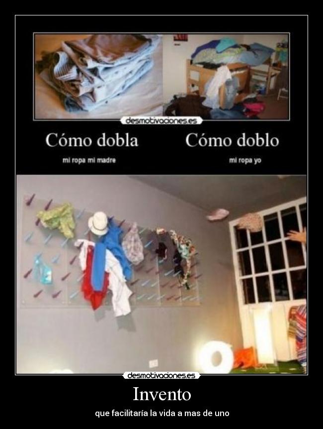 Invento - que facilitaría la vida a mas de uno