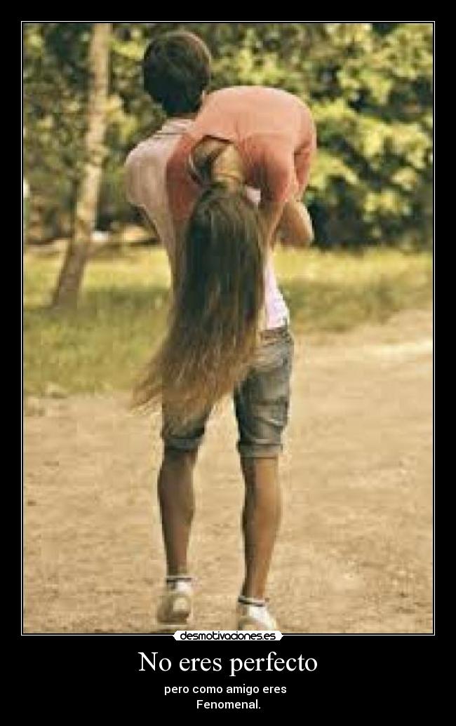 No eres perfecto - 