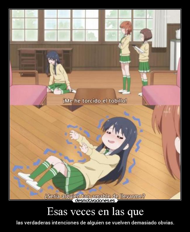 Esas veces en las que -