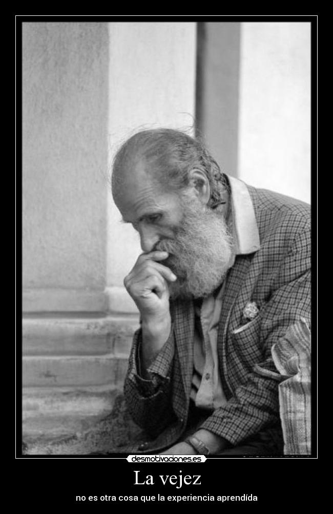 La vejez -