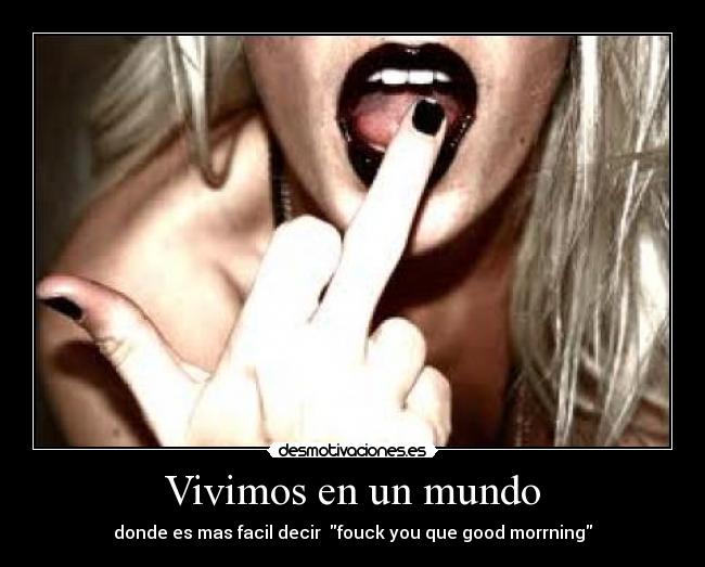 Vivimos en un mundo -