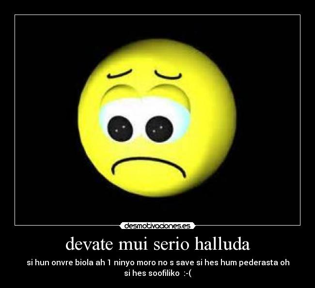 devate mui serio halluda - 