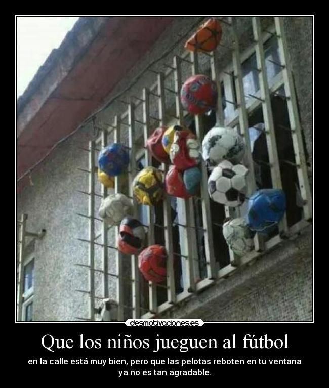 Que los niños jueguen al fútbol - 