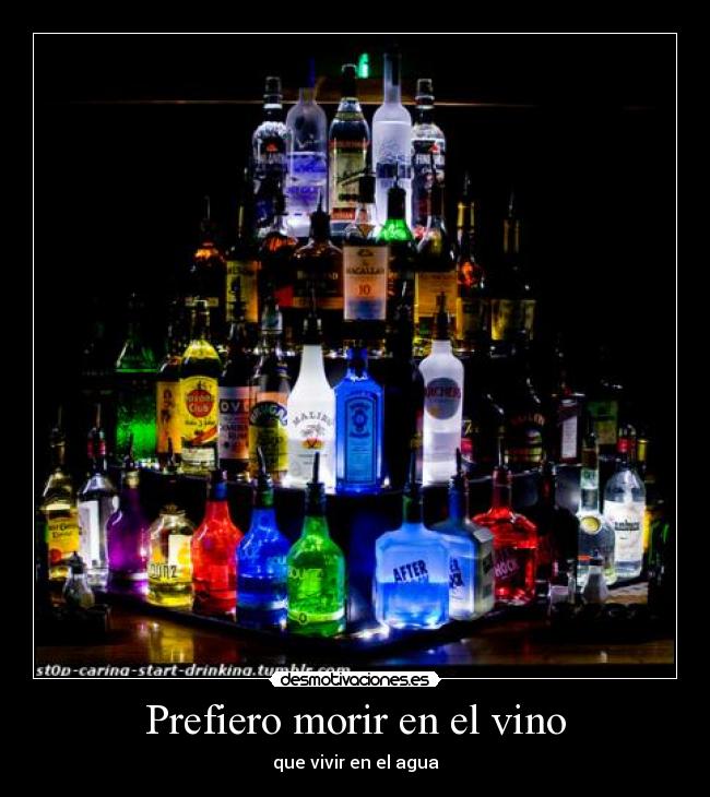 Prefiero morir en el vino - 
