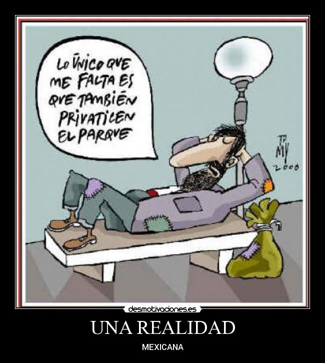 UNA REALIDAD - MEXICANA