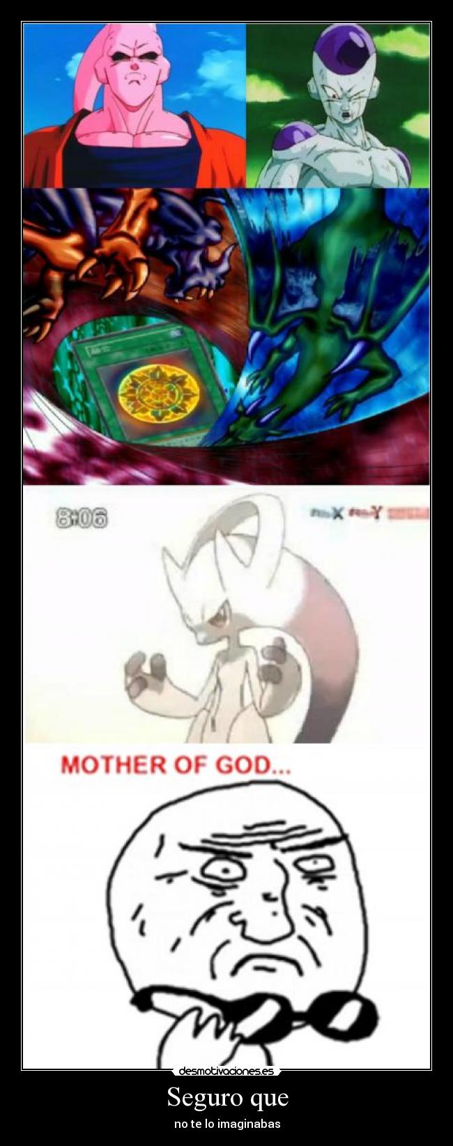 Seguro que - no te lo imaginabas