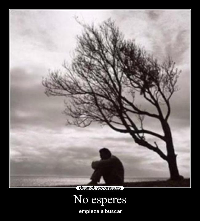 No esperes - 