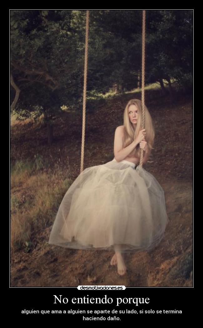 No entiendo porque - 