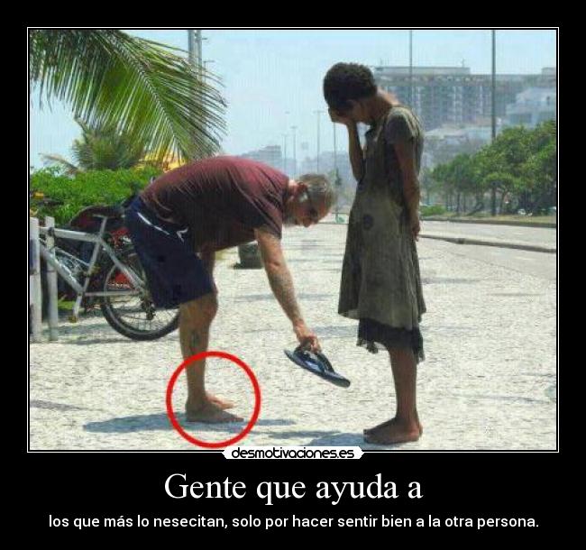Gente que ayuda a - 