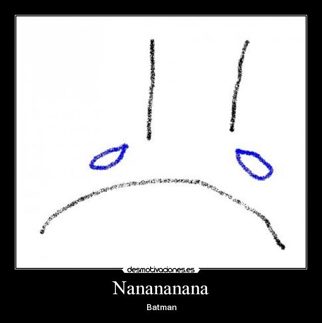 Nanananana - 