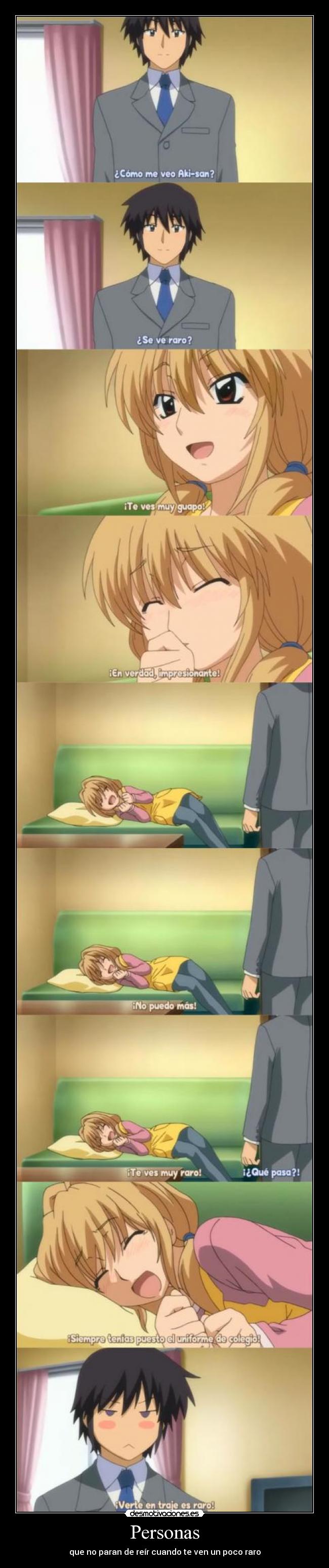 Personas - que no paran de reír cuando te ven un poco raro