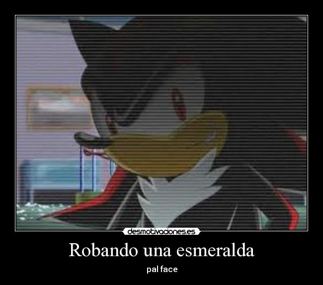 Robando una esmeralda - pal face