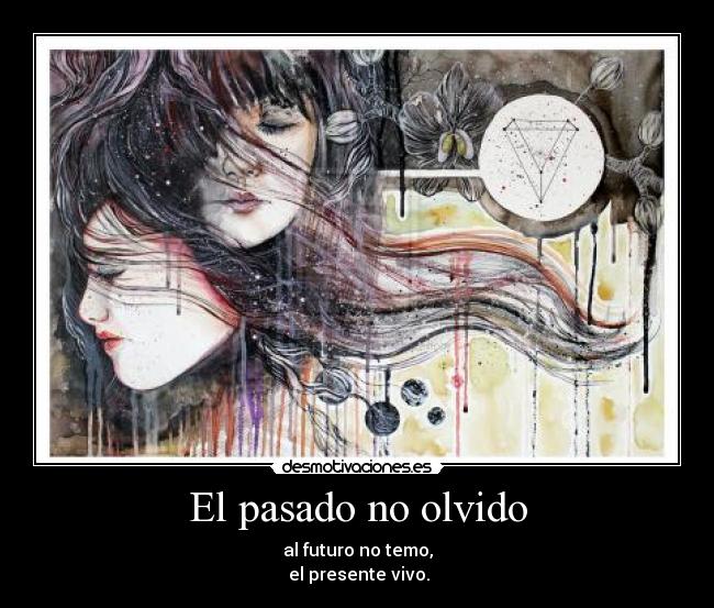 El pasado no olvido -