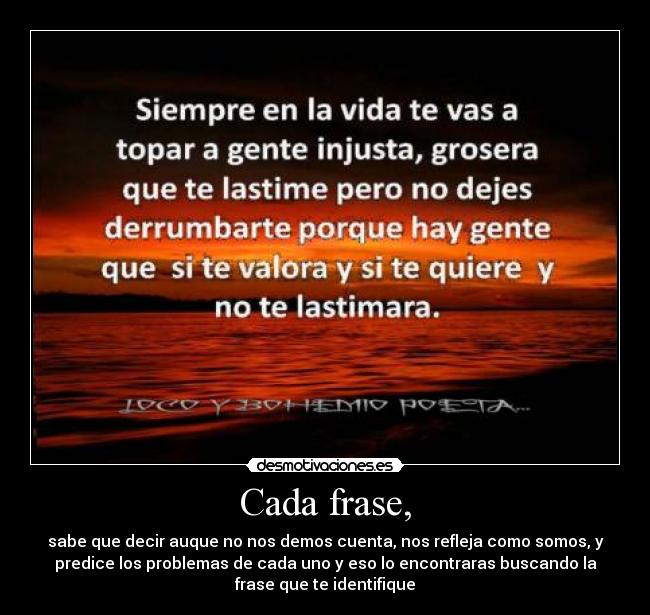 Cada frase, -
