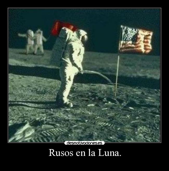 Rusos en la Luna. - 