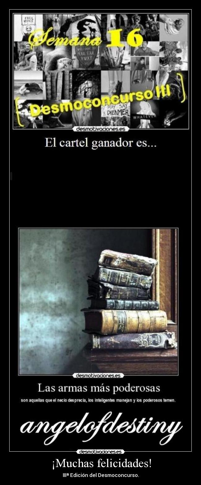 ¡Muchas felicidades! - IIIª Edición del Desmoconcurso.